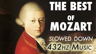 The Best Of Mozart  Slowed Down  432Hz  45 Hours [upl. by Federica]