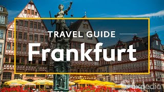 Frankfurt Vacation Travel Guide  Expedia [upl. by Hime]