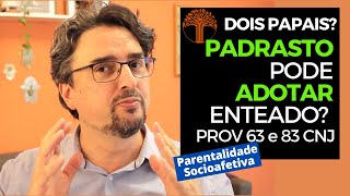 Parentalidade Socioafetiva  Provimento 63 e 83 CNJ na prática [upl. by Morganne979]