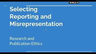 Selective Reporting and Misrepresentation of data Research and Publication ethics Phd coursework [upl. by Eerpud]